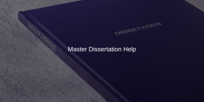 Master Dissertation Help