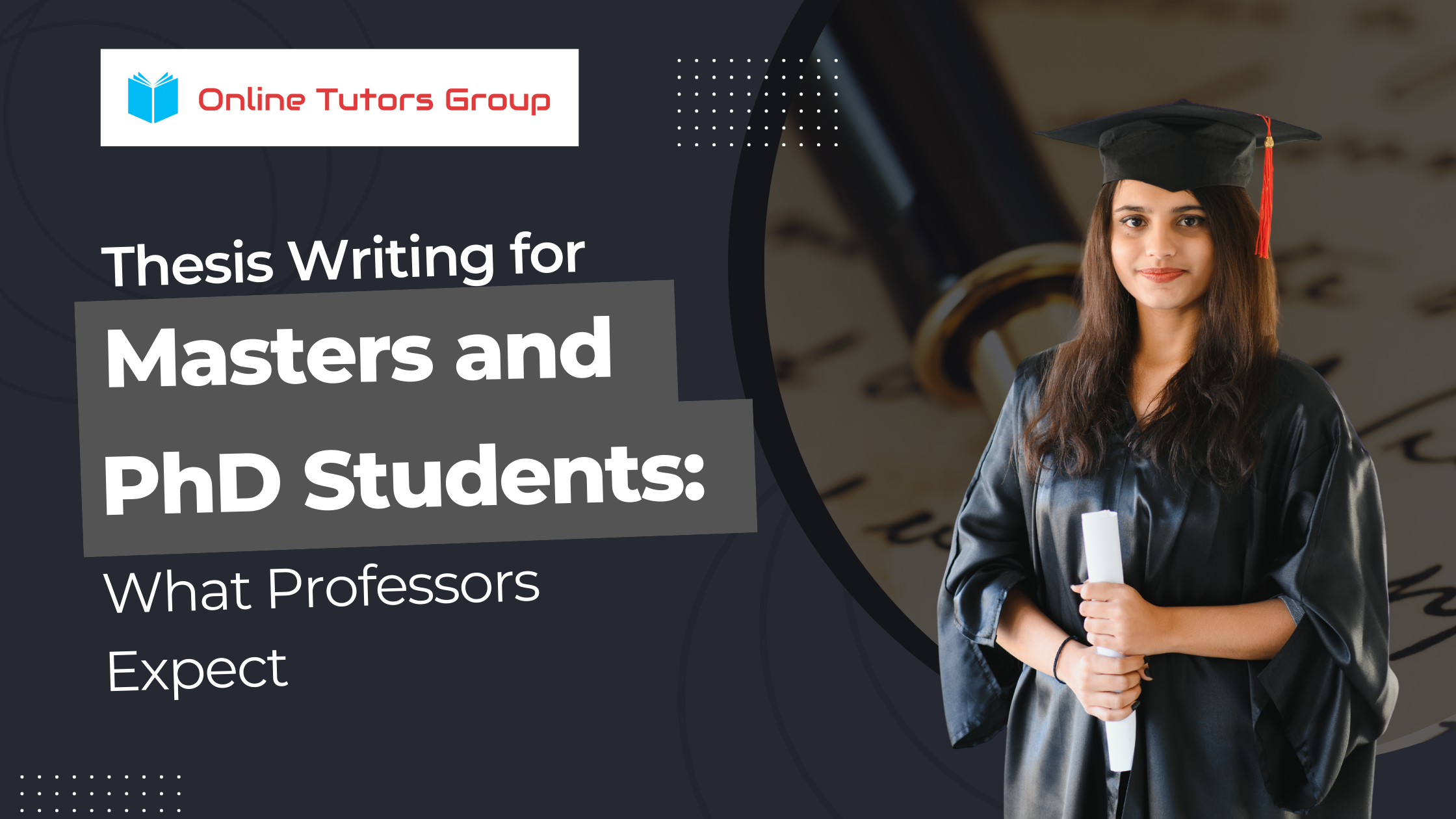 Thesis Writing for Master's and PhD Students: What Professors Expect