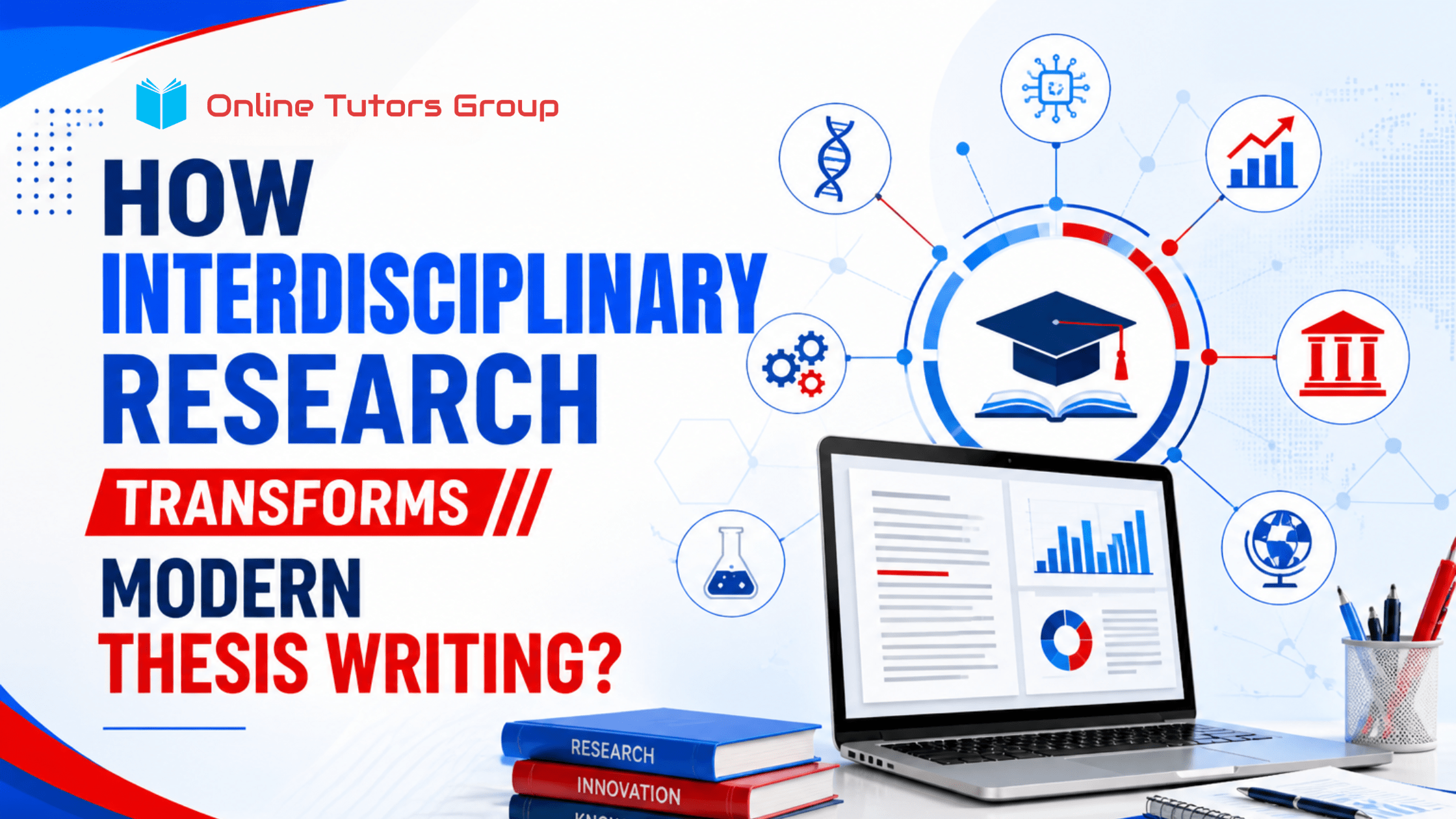 How Interdisciplinary Research Transforms Modern Thesis Writing?