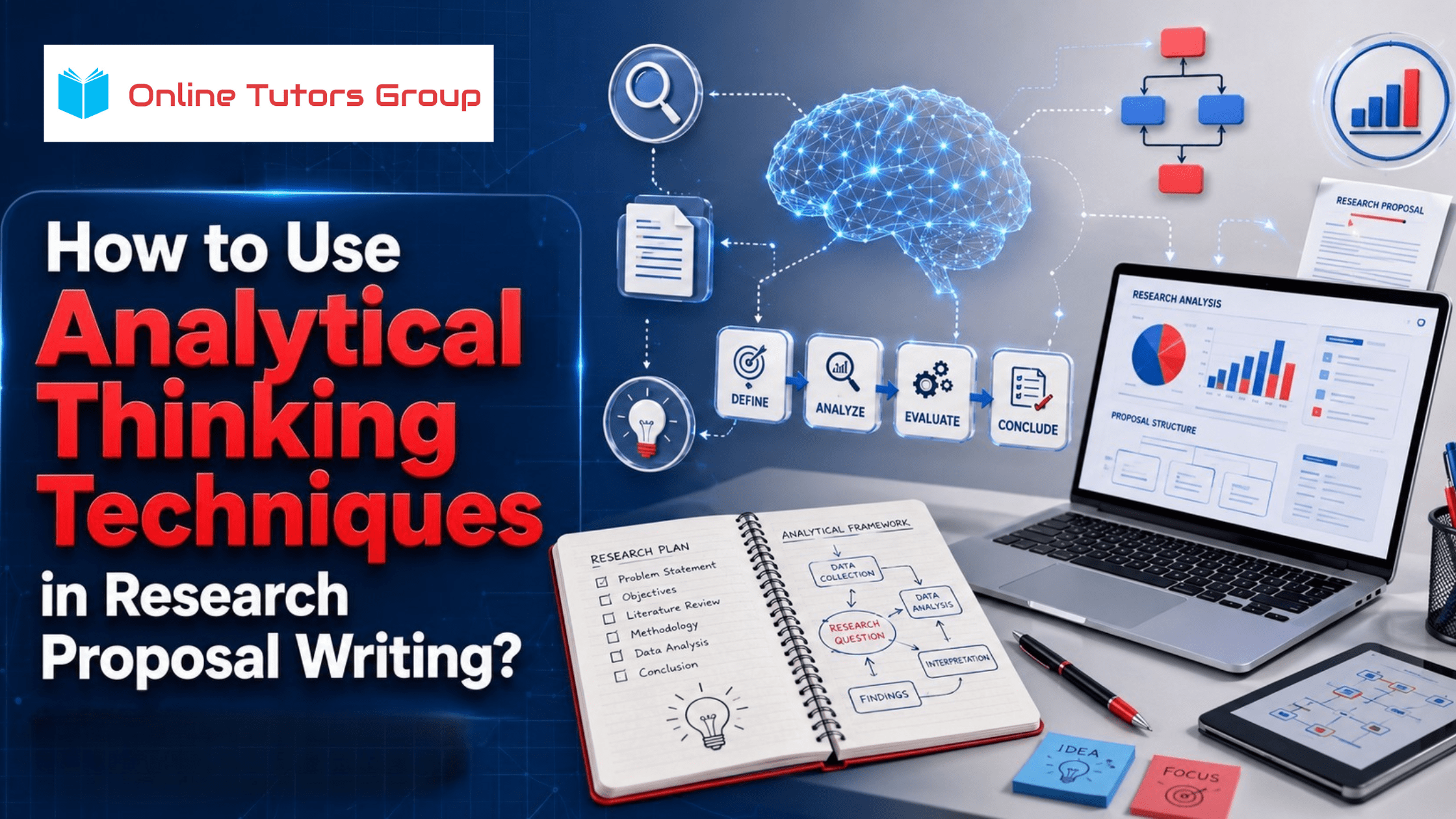 How to Use Analytical Thinking Techniques in Research Proposal Writing?